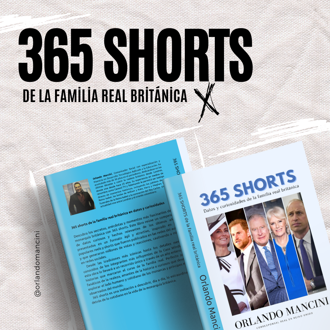 365 SHORT de la Familia Real Británica